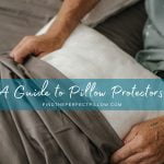 A Guide to Pillow Protectors