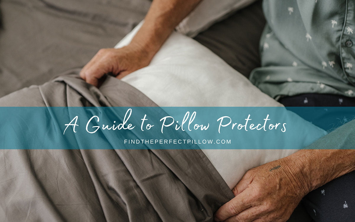 Pillow Protectors Your Ultimate Guide to the Best Choices Find the