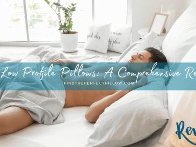 Best Low Profile Pillows_ Our Comprehensive Review