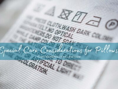 Special-Care-Considerations-for-Pillows