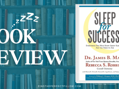 Book Review- Sleep for Success! Everything You Must Know About Sleep But are Too Tired to Ask- FindthePerfectPilow.com (2)